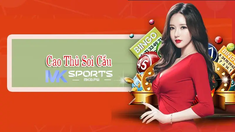 Cao thủ soi cầu là những người có kinh nghiệm và kỹ năng chuyên nghiệp